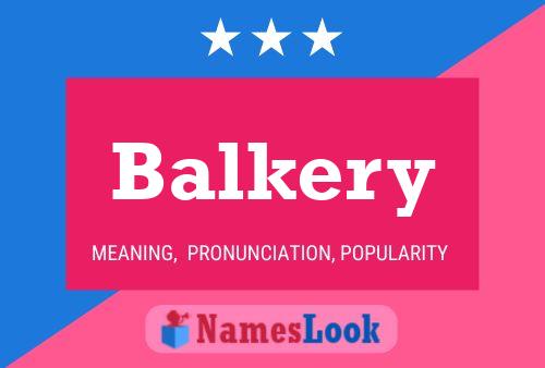 Balkery Name Poster