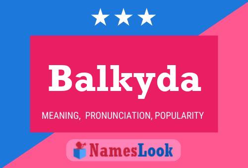 Balkyda Name Poster