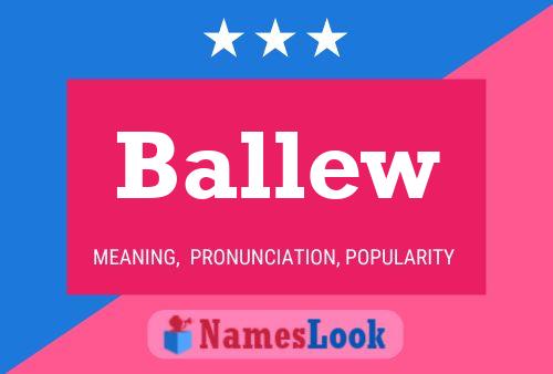 Ballew Name Poster