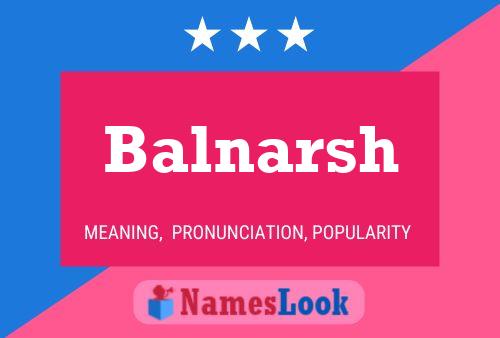 Balnarsh Name Poster