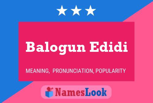 Balogun Edidi Name Poster