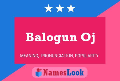 Balogun Oj Name Poster