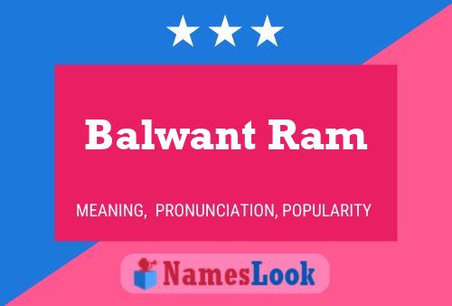 Balwant Ram Name Poster