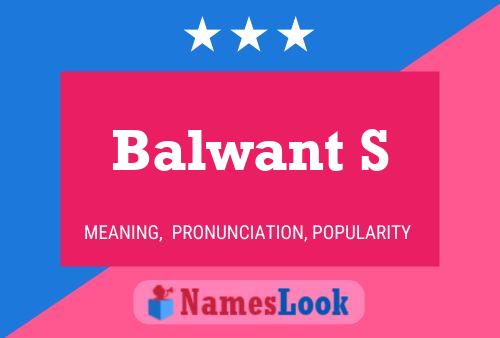 Balwant S Name Poster