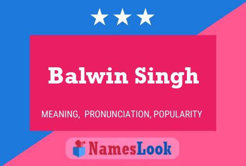 Balwin Singh Name Poster