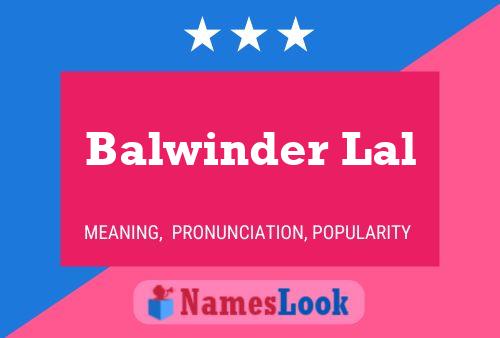 Balwinder Lal Name Poster