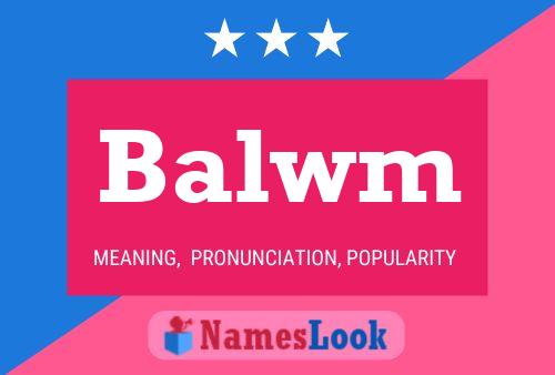 Balwm Name Poster