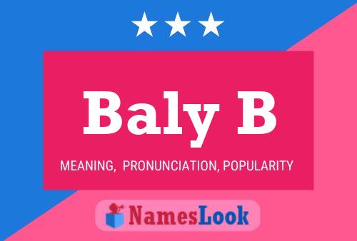 Baly B Name Poster