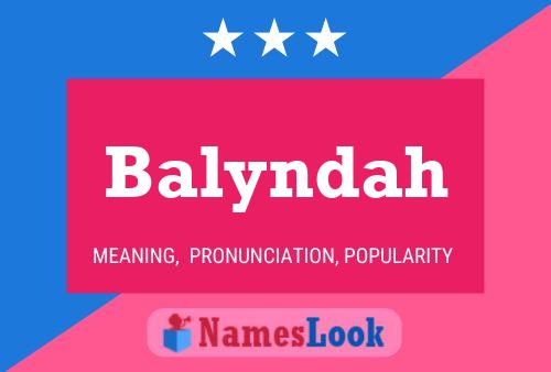 Balyndah Name Poster