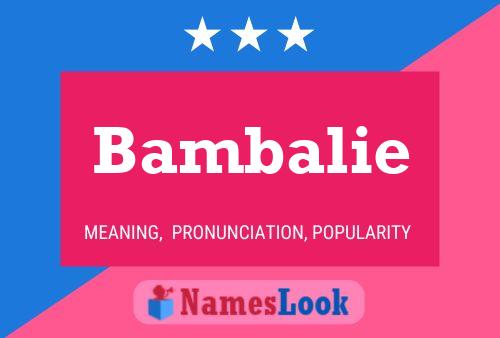 Bambalie Name Poster