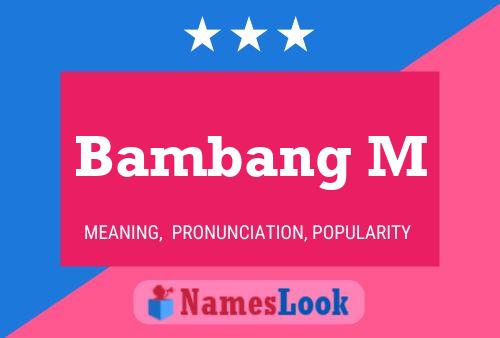 Bambang M Name Poster