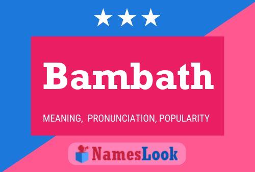 Bambath Name Poster