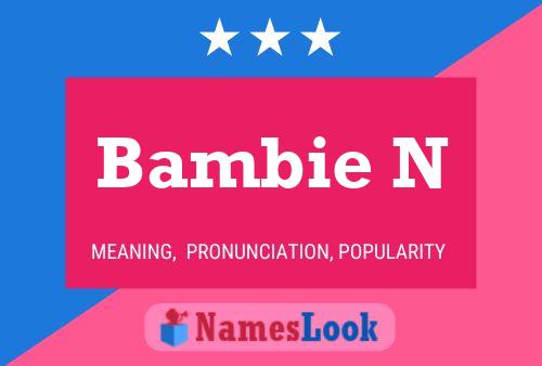 Bambie N Name Poster