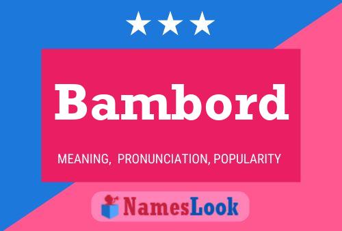 Bambord Name Poster