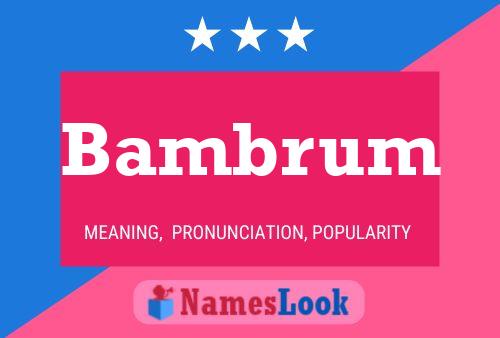 Bambrum Name Poster