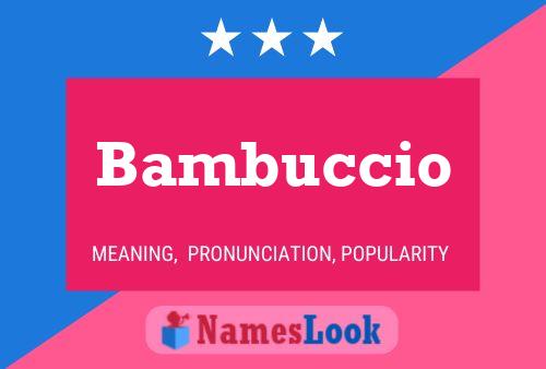 Bambuccio Name Poster