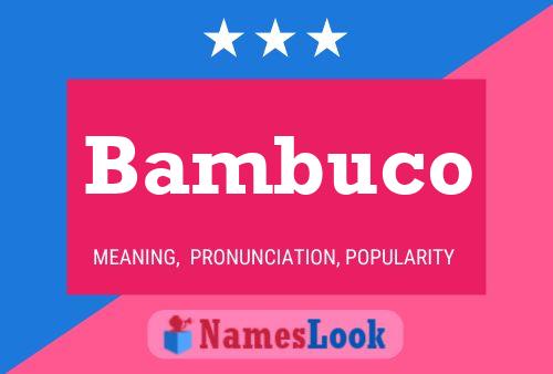 Bambuco Name Poster