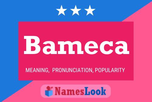 Bameca Name Poster