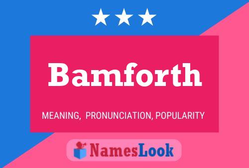 Bamforth Name Poster