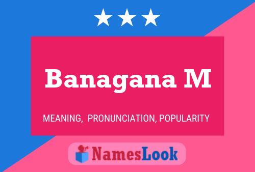 Banagana M Name Poster