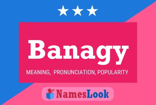 Banagy Name Poster