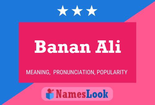 Banan Ali Name Poster