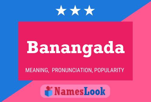 Banangada Name Poster