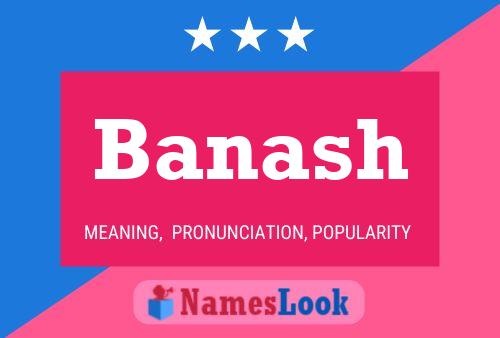 Banash Name Poster