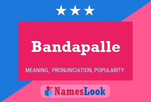 Bandapalle Name Poster