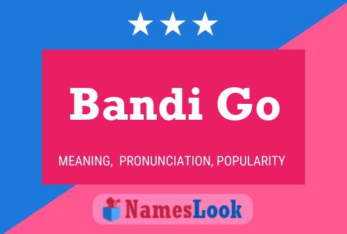 Bandi Go Name Poster