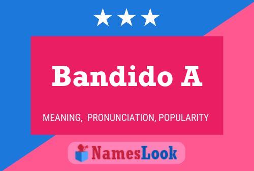 Bandido A Name Poster