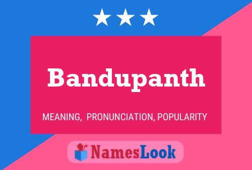 Bandupanth Name Poster