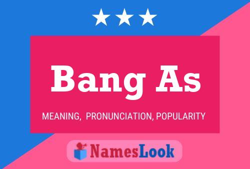 Bang As Name Poster