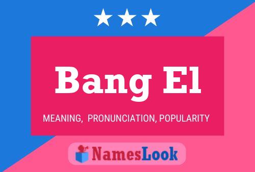 Bang El Name Poster