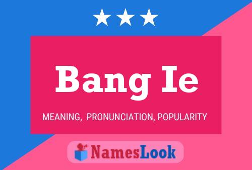 Bang Ie Name Poster