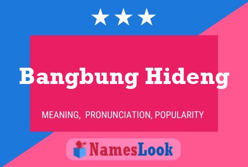 Bangbung Hideng Name Poster