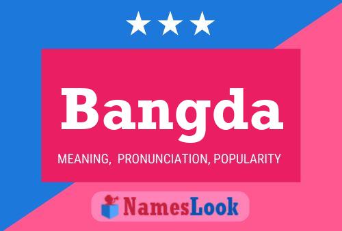 Bangda Name Poster