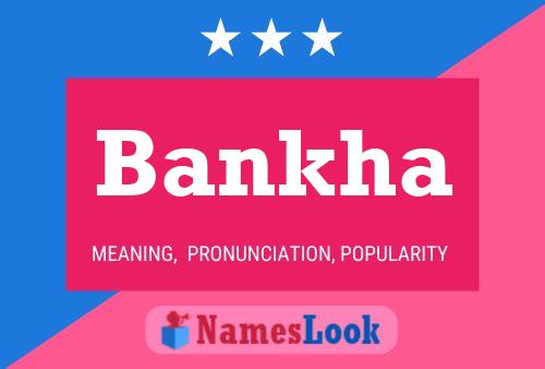 Bankha Name Poster