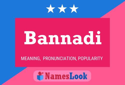 Bannadi Name Poster