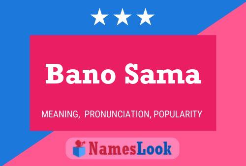 Bano Sama Name Poster