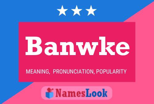 Banwke Name Poster