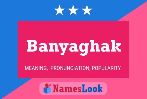 Banyaghak Name Poster