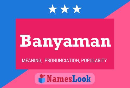 Banyaman Name Poster