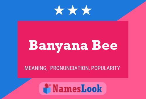 Banyana Bee Name Poster