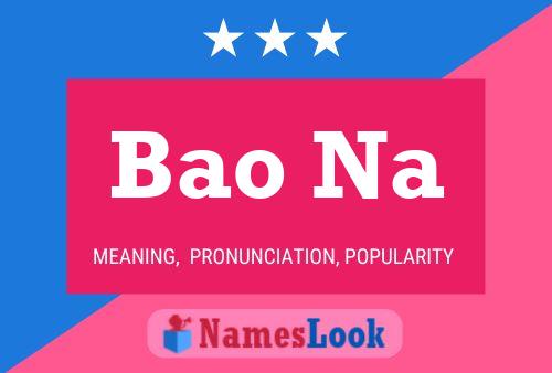 Bao Na Name Poster