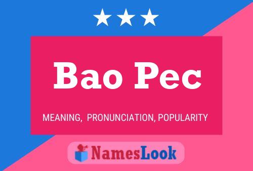 Bao Pec Name Poster