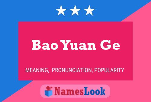 Bao Yuan Ge Name Poster