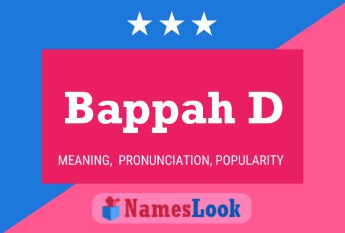 Bappah D Name Poster