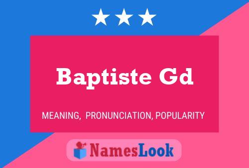 Baptiste Gd Name Poster