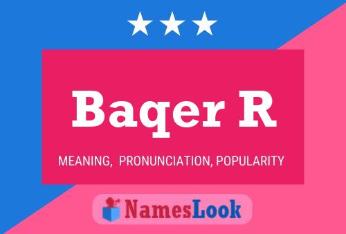 Baqer R Name Poster